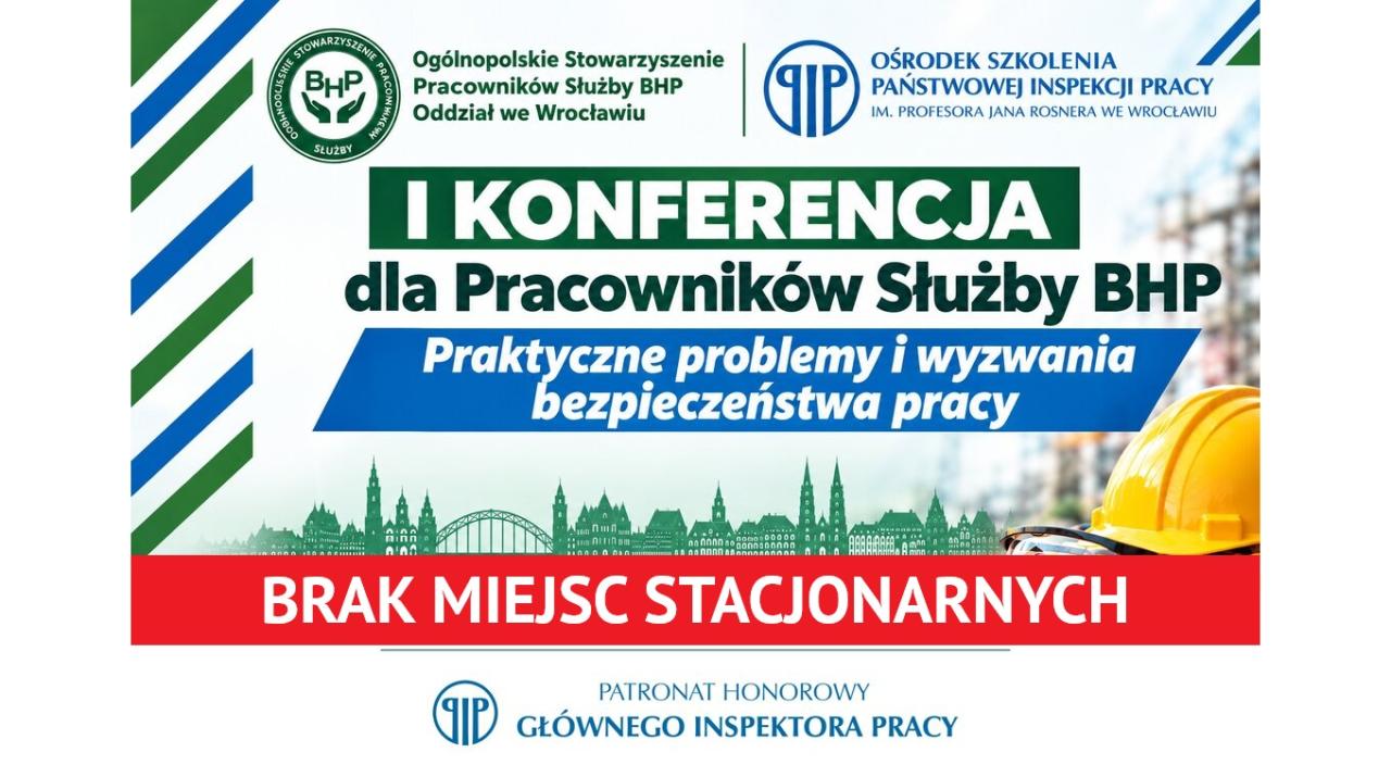 Zaproszenie na I Konferencję dla Pracowników Służby BHP